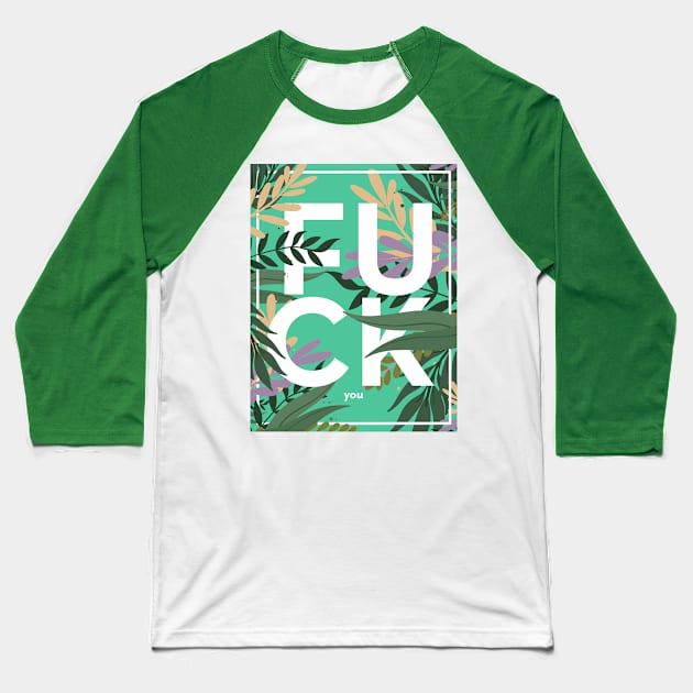 Fuck you Baseball T-Shirt by juanc_marinn